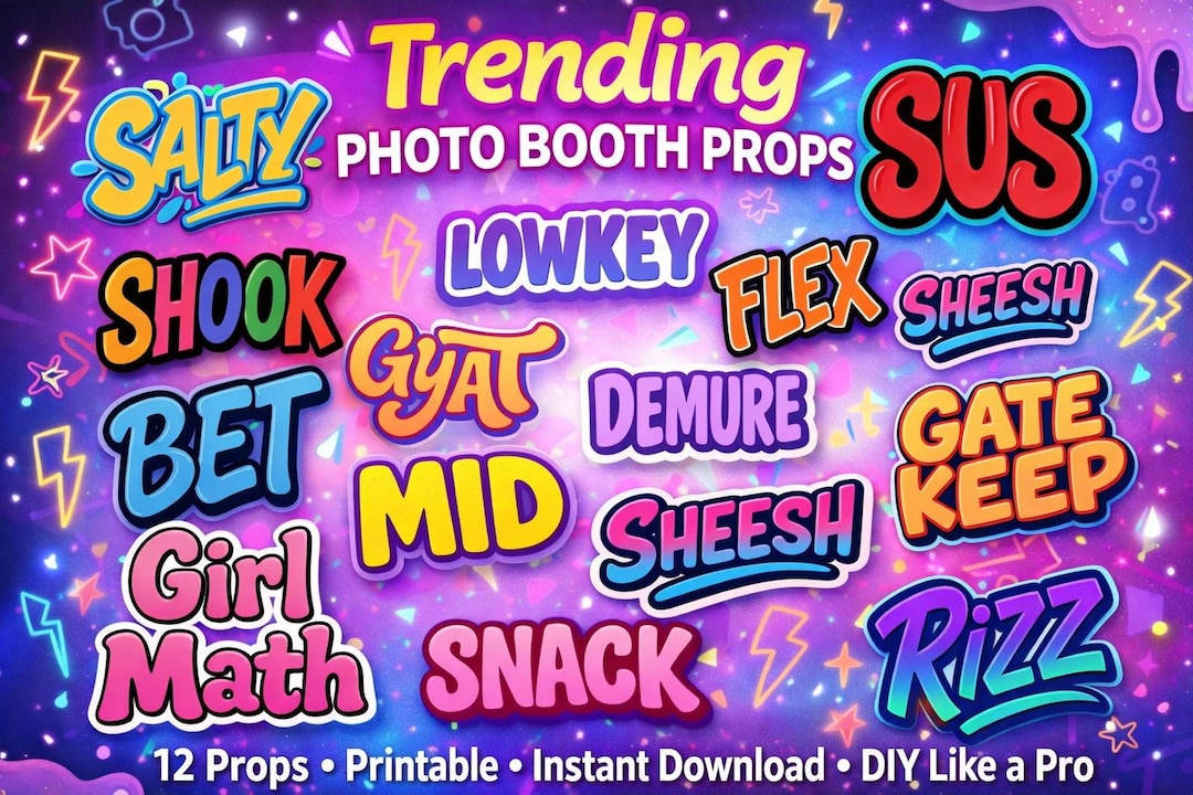 Gen Z Slang Photo Booth Props, Teen Party Signs, Printable Decorations ...
