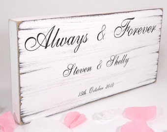 Shabby Always and Forever Personalised wedding plaque//sign chic and unique