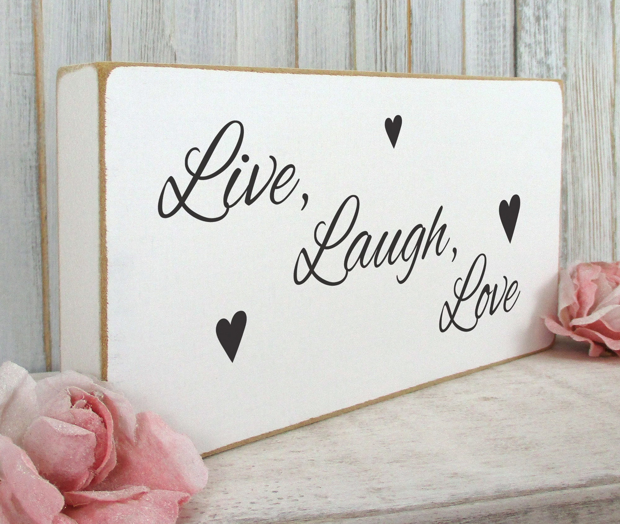 Inspirational Quote Sign Gift Free Standing Vintage Shabby \u0026 Chic White  Wooden Live Laugh Love - Etsy, image size:2000x1691