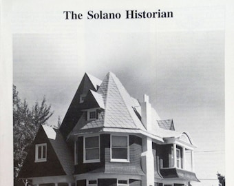 The Solano Historian magazine Vol. VI No. 1 May, 1990