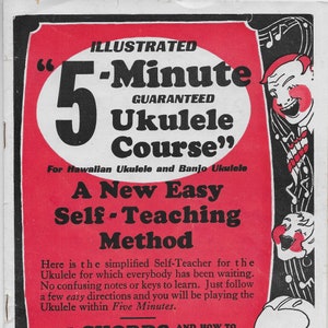 Illustrated 5-Minute Guaranteed Ukulele Course For Hawaiian Ukulele and Banjo Ukulele vintage &quot;Self-Teacher&quot; paperback 1927