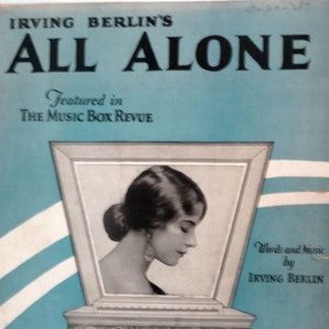 All Alone vintage sheet music by Irving Berlin 1924 Featured in &quot;The Music Box Revue&quot; with ukulele tabs
