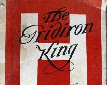 The Gridiron King 1906 antieke bladmuziek van Richard K Fletcher, klasse van '08, Harvard football; Groot formaat, Zeer ZELDZAAM
