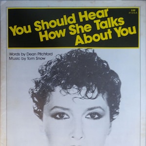 You Should Hear How She Talks About You vintage sheet music, by Pitchford and Snow, Melissa Manchester cover photo  w/ guitar tablature 1981