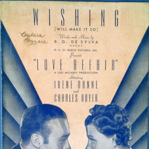 Wishing (Will Make It So) 1938 vintage nuty B. G. DeSylvy, "Love Affair" RKO Radio Picture, okładka ze zdjęciem Irene Dunne i Charlesa Boyera
