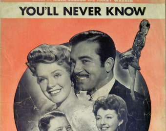 You'll Never Know vintage sheet music by Mack Gordon and Harry Warren from "Hello, FRISCO, Hello" 1943 Guitar tabs included