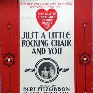 Bara en liten gungstol och du - 1905, text av Bert Fitzgibbon & Jack Drislane, musik av Theodore Morse - Dorothy Golden, storformat
