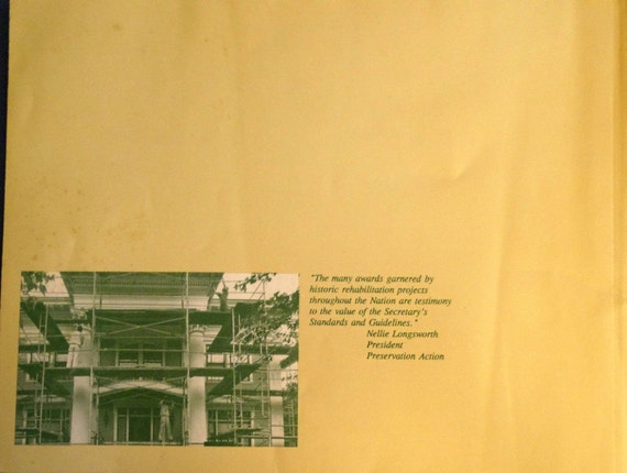 The Secretary Of The Interior S Standards For Rehabilitation Illustrated Guidelines For Rehabilitating Historic Buildings Isbn 0 16 035979 1