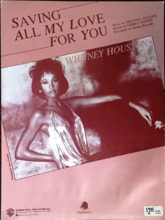 Saving All My Love For You Whitney Houston Vintage Sheet Etsy Saving All My Love For You Whitney Houston Vintage Sheet Etsy