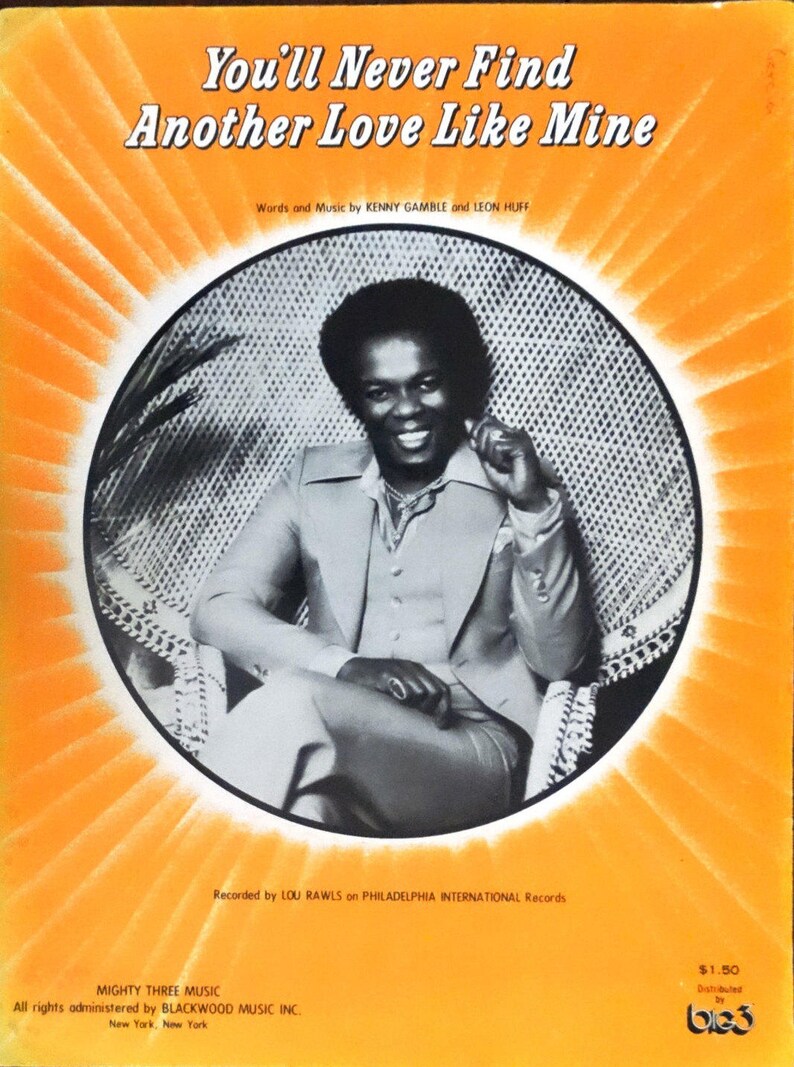 Lou Rawls You Ll Never Find Another Love Like Mine