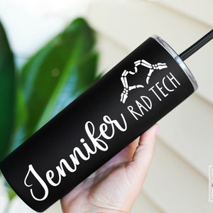 Radiology Tech Tumbler, X-Ray tech, Gifts for Radiologist,   Rad tech cup , personalized gift