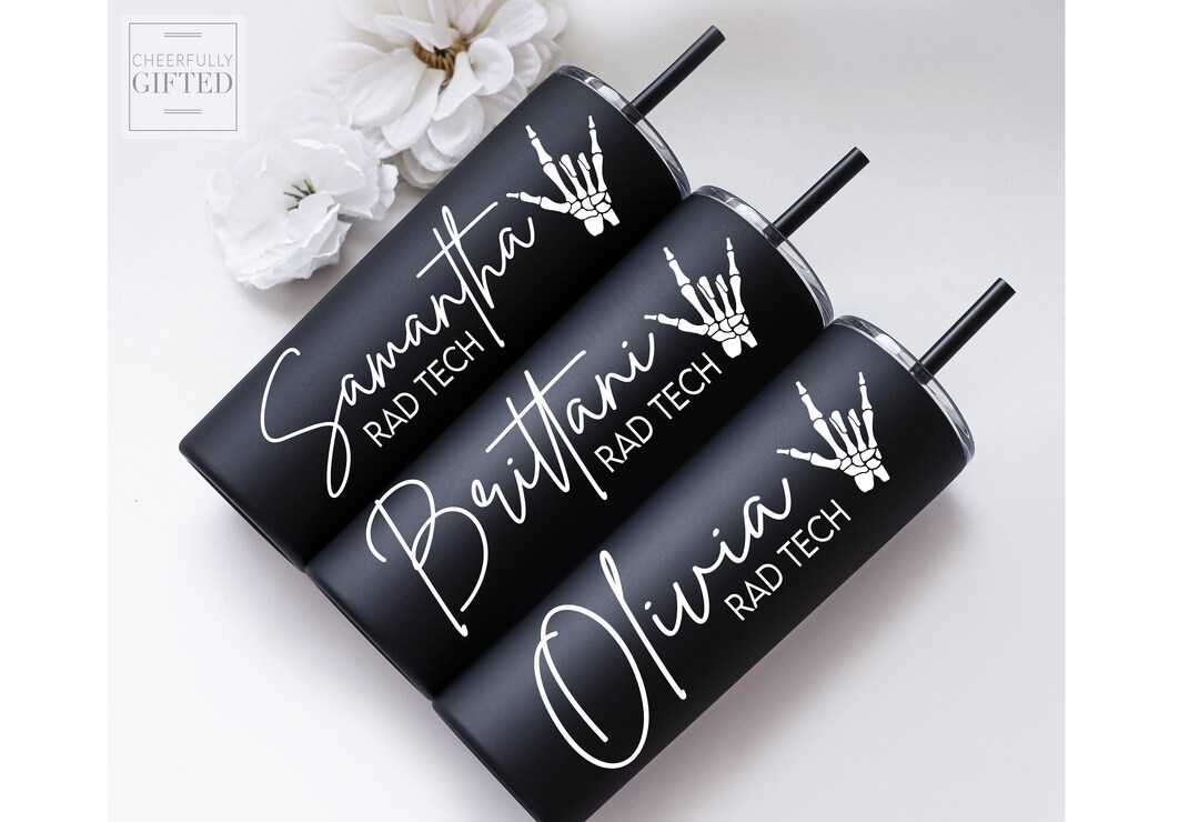 Radiology Tech Tumbler, Xray Tech, Gifts for Radiologist, Custom RAD