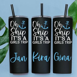 Cruise cups, Cruise tumblers, family cruise cups, family cruise tumblers, Oh ship, its a girls trip , alaskan cruise