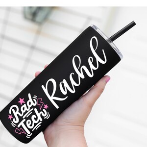 Radiology Tech Tumbler, X-Ray tech, Gifts for Radiologist,   Rad tech cup , personalized gift