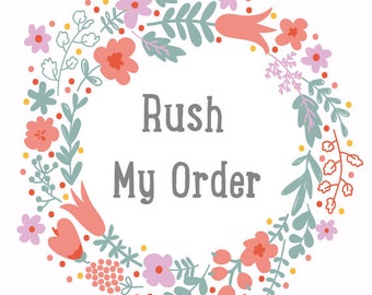 Rush My Order!