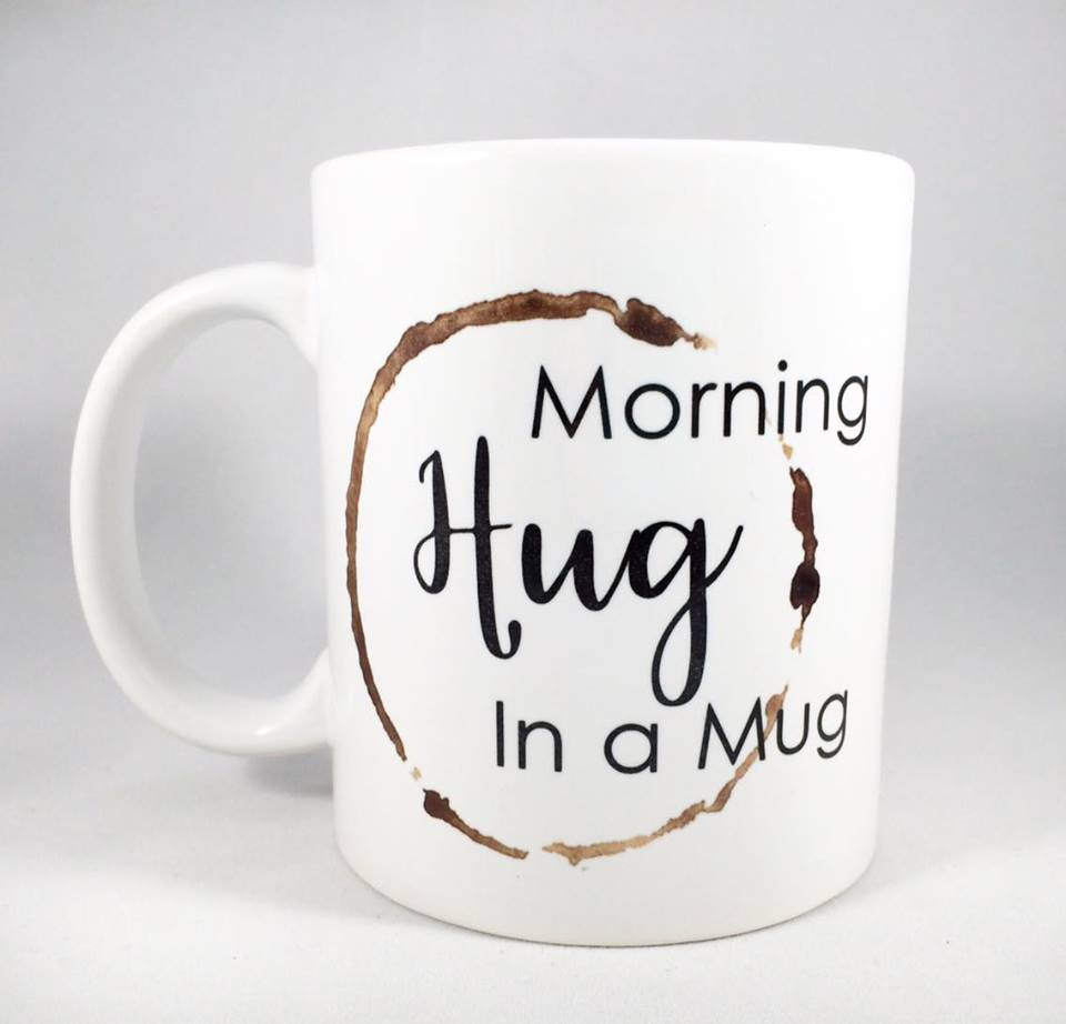 Morning Hug in a Mug / Morning Hug Mug / Coffee Mug / Gift for Etsy