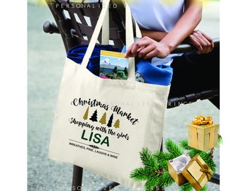 Christmas Market tote bag, Christmas tote bag, Ladies weekend, custom shopping bag, shopping with the girls, Christmas Bag, Christmas tote