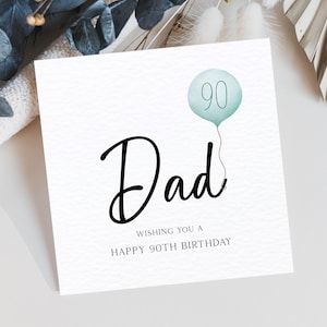 Carte de joyeux 90e anniversaire papa, carte d'anniversaire papa, carte 90e anniversaire papa, carte 90e anniversaire pour lui, carte quatre-vingt-dixième anniversaire