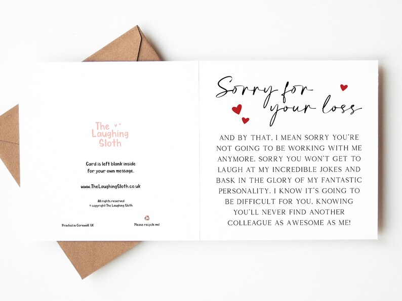 May include: A white card with the words "Sorry for your loss" and a funny message. The card features red heart details and is presented in a brown envelope. The Laughing Sloth logo is also visible.