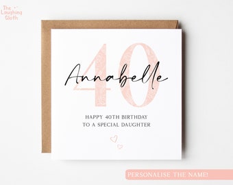 40th Birthday Card For Daughter, Personalised Daughter 40th Birthday Card, Flower Birthday Card, Special Daughter Birthday, Daughter Card