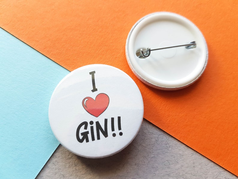 I Love Gin Badge Gin and Tonic Gin Gift Stocking Filler Alcohol Gift Small Gift Small Badge Gin Badge Button Badge