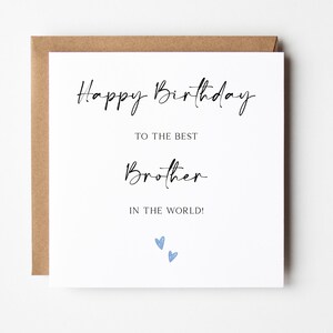 Happy Birthday to the Best Brother in the World Card, Worlds Best ...