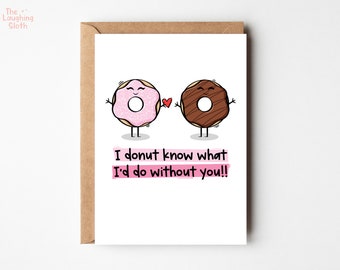 Donut Couple Valentines Card | Cheesy Boyfriend Card | Girlfriend Valentine's Card | Food Pun Card | Silly Valentine Card | Anniversary Card