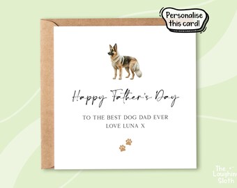 Personalised Happy Father's Day To The Best German Shepherd Dog Dad Ever Card, German Shepherd Dog Dad Card, Father's Day From The Dog Card