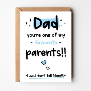 Papa, tu es mon parent préféré | Carte drôle de fête des pères | Carte drôle de fête des mères | carte d'anniversaire de papa | Carte d'anniversaire des parents | Favori