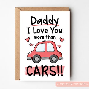 I Love Daddy Card, Car Father's Day Card, Cute Daddy Card, Fathers Day Card, Daddy Birthday Card, I Love You More Than Cars, Card From Kids
