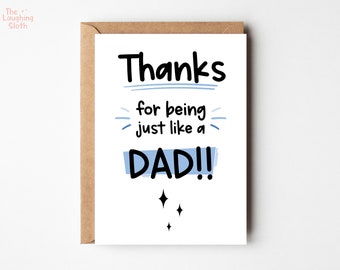 Just Like A Dad Card | Step Dad Birthday Card | Step Father Birthday Car | Father's Day Card | Dad Card | Best Step Dad Card | Bonus Dad