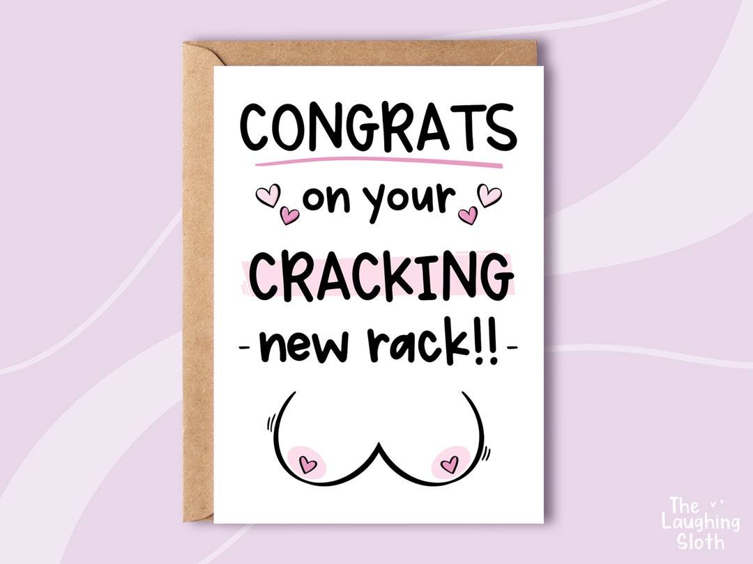 Congratulations On Your New Boobs Cracking New Rack Card New Boobs Card  Funny Surgery Card New Boobies Card Boob Job Card - Etsy Österreich