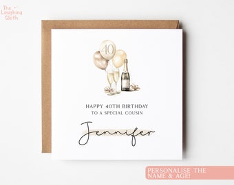 Champagne Birthday Card For Adult Cousin, Personalised Cousin Any Age Birthday Card, 40th Birthday Card, Special Cousin Card, 18th 21st 30th