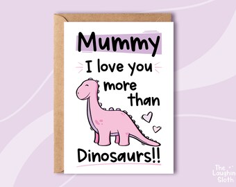 Mummy Dinosaur Card | Dinosaur Mother's Day | Cute Dinosaur Card | Mothers Day Card | Mum Birthday Card | I Love You More Than Dinosaurs