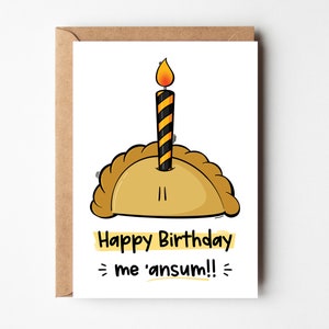 May include: A birthday card featuring a cartoon pastry with a lit candle on top. The card reads "Happy Birthday me 'ansum!"