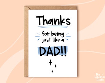 Just Like A Dad Card | Step Dad Birthday Card | Step Father Birthday Car | Father's Day Card | Dad Card | Best Step Dad Card | Bonus Dad