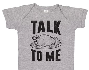 Talk Turkey To Me Thanksgiving Baby Bodysuit