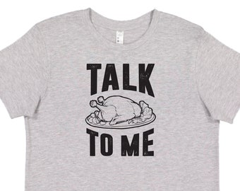 Talk Turkey To Me Thanksgiving Youth Tee