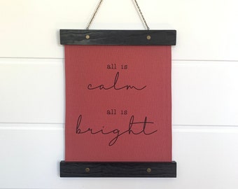 All is Calm All is Bright Christmas Hanging Canvas Print Christmas Decor