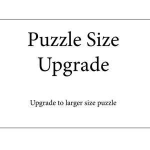 Puzzle size upgrade