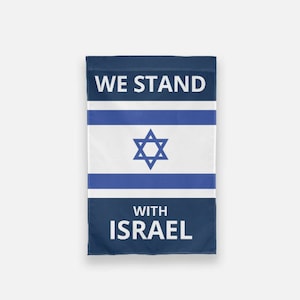 We Stand With Israel Garden Flag, Funds donated to Israel support & relief