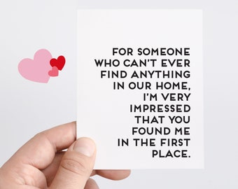 Hilarious Valentines Day Card For Him, Husband Can't Find Anything Card From Wife, Best Husband Ever Relatable Marriage Humor Greeting Cards
