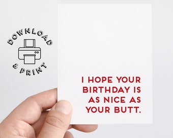 Printable Husband Birthday Card | Boyfriend Birthday Card Digital Download | Nice Butt | I Hope Your Birthday Is As Nice As Your Butt |