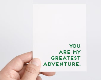 Love Card | You Are My Greatest Adventure | Anniversary Card | To My Bride Card | To My Groom Card | Travel Card | Adventure Print