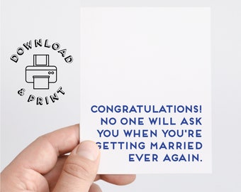 Funny Wedding Congratulations Card | Sarcastic Engagement (Digital Download)