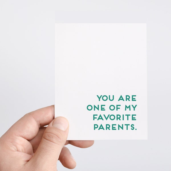 You Are One of My Favorite Parents, Funny Card For Dad on Father's Day, Funny Mom Birthday Gift, Snarky and Sarcastic Dad Card From Kids