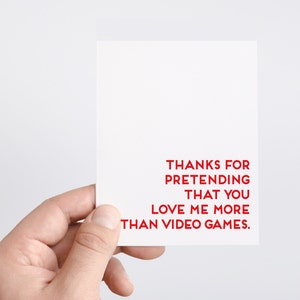 Cadeaux pour gamer petit ami, carte de jeux vidéo, cadeau geek pour lui ou une fille gamer, carte d'anniversaire ringard, merci de m'avoir fait semblant de m'aimer joueur 1