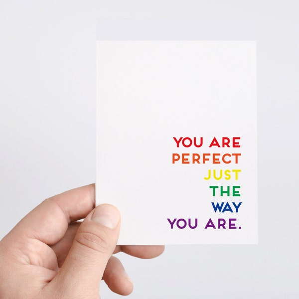 Happy Pride Card, Coming Out Gift, Pride Flag Art, Gay Lesbian Bi Transgender LGBTQ Support, Love Is Love, Rainbow Pride, You Are Perfect