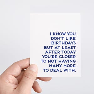 Carte d'anniversaire amusante pour vieillir, Je déteste les anniversaires, Je n'aime pas ça, Cadeaux pour meilleur ami, On ne meurt pas jeune, Carte d'anniversaire hilarante pour papa ou maman