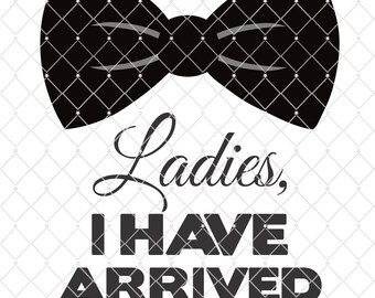 I Have Arrived Svg Etsy
